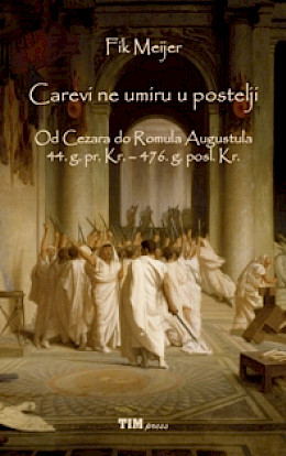 Emperors don´t die in bed