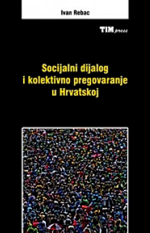 Social dialogue and collective negotiation in Croatia