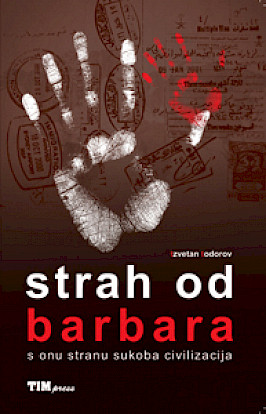 The fear of the barbarians