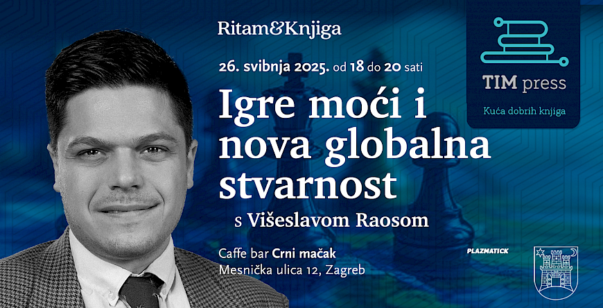 Rhythm&Book – „Power games and a new global reality“ with Višeslav Raos