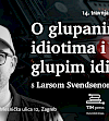 Ritam&Knjiga: „O glupanima, idiotima i glupim idiotima“ s Larsom Svendsenom