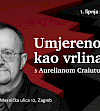 „Umjerenost kao vrlina“ s Aurelianom Craiutuom